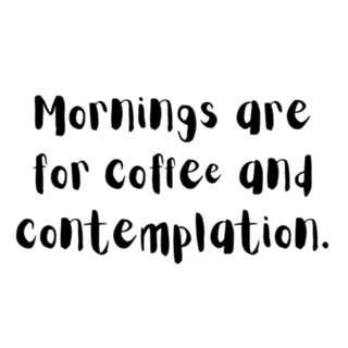 Stranger Things - Mornings are for coffee and...