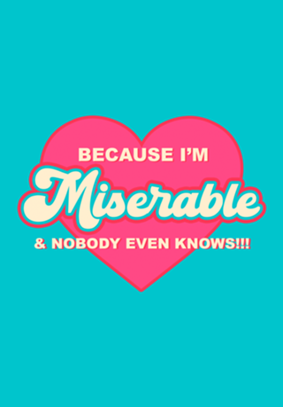 Miserable