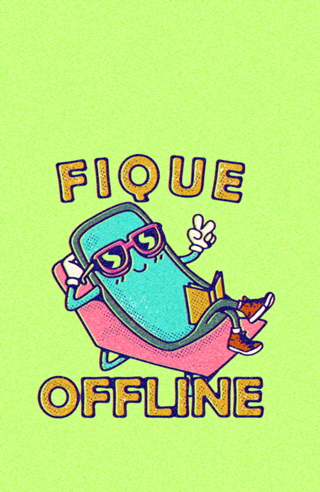 Fique offline