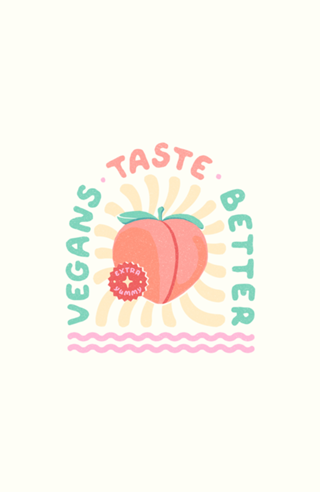 Vegans Taste Better - Pêssego
