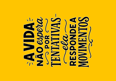 A Vida Não Espera Por Tentativas