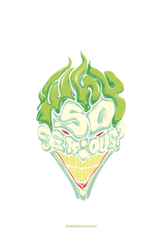 Why so Serious