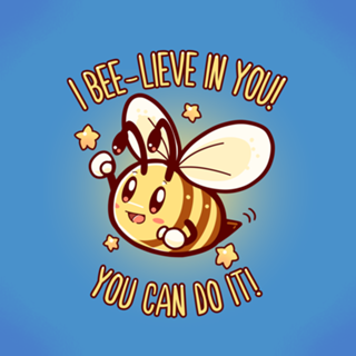 Bee Lieve in Yourself
