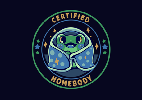 Certified Homebody