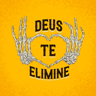 Deus te elimine <3