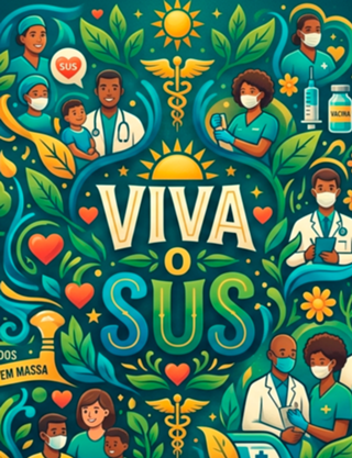 Viva o SUS: Orgulho e Saúde