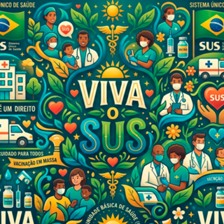 Viva o SUS: Orgulho e Saúde