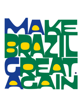 Brasil - Make Brazil Great Again