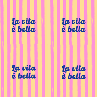 La Vita è Bella – Listras Amarelas e Rosas