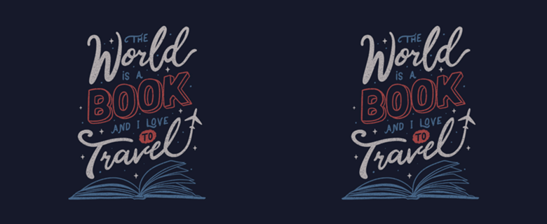 The World Is a Book and I Love To Travel