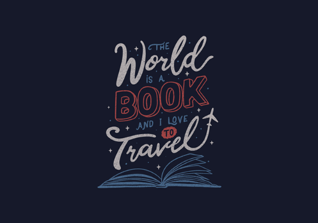 The World Is a Book and I Love To Travel