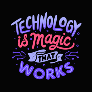 Technology is Magic That Works