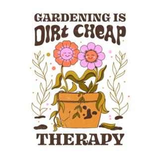 Gardening Is Dirt Cheap Therapy