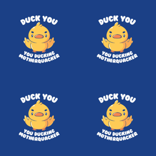 Ducking Motherquacker