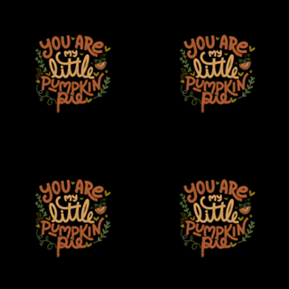 You Are My Little Pumpkin Pie