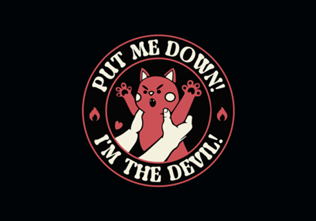 Put Me Down! I'm The Devil Cat