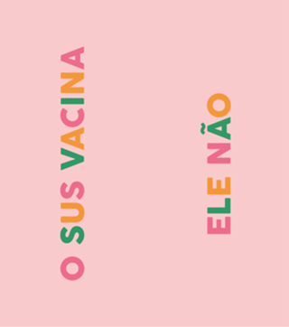 O sus vacina, ele não