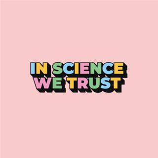 In Science We Trust
