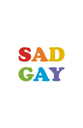 Sad Gay