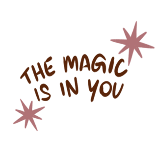The Magic is in you