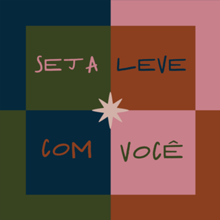 Seja Leve Com Você