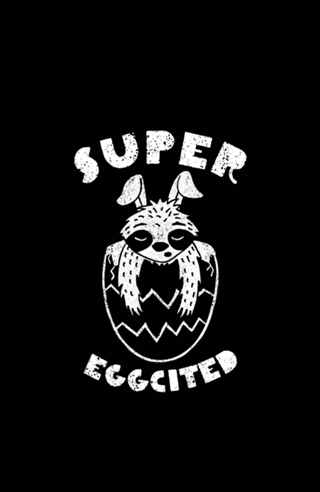 Super Eggcited