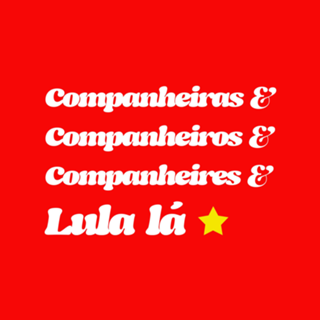 Companheiras & companheiros & companheires
