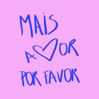 Mais amor por favor