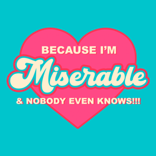 Miserable