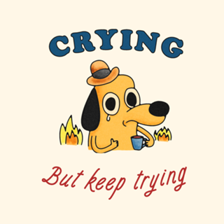Crying but keep trying