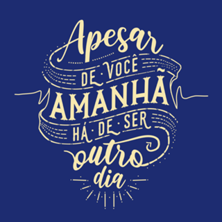 Apesar de você amanhã há de ser outro dia