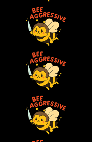 Bee Aggressive