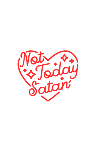 Not today satan (2)
