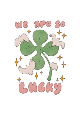 WE ARE SO LUCKY