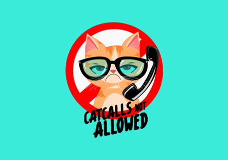 CATCALLS NOT ALLOWED