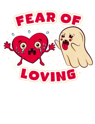 Fear of loving