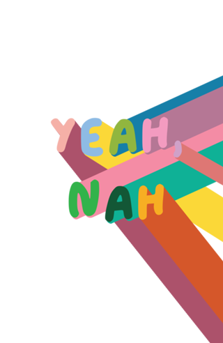Yeah, nah