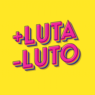 + Luta - Luto