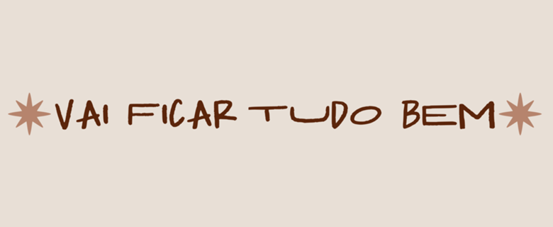 Vai ficar tudo bem
