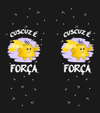 Cuscuz é Força (fundo escuro, ARTE0001BCO)