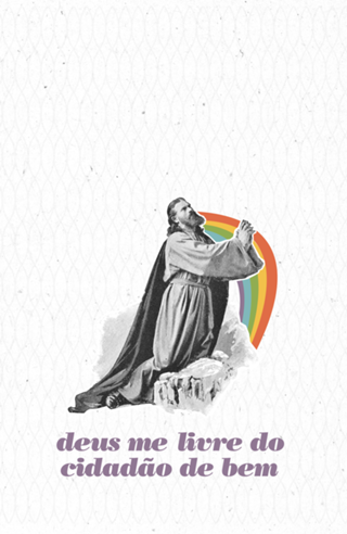Deus me livre do cidadão de bem